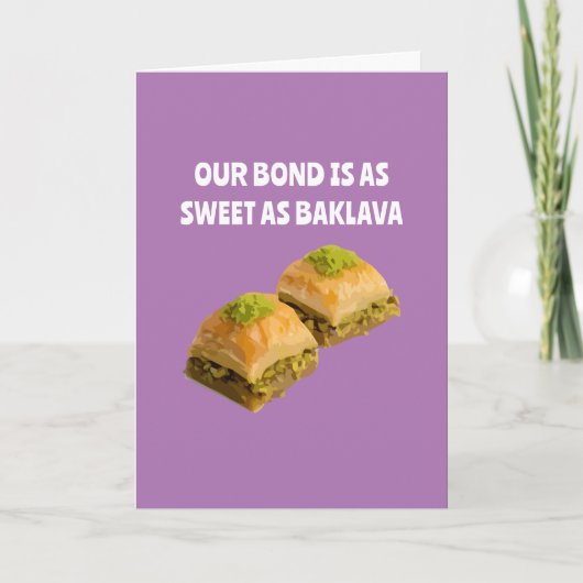 Onze band is zo zoet als Baklava Cute trouwdag Kaart (Voorkant)