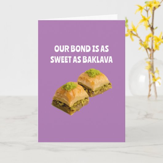Onze band is zo zoet als Baklava Cute trouwdag Kaart (Gele Bloem)