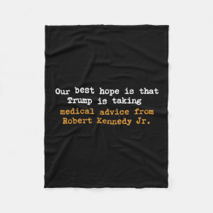 Onze beste hoop is dat Trump medisch advies opvolg Fleece Deken