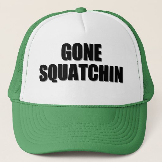 Onze beste verkoper Bobo's GONE SQUATCHIN Trucker Pet (Voorkant)