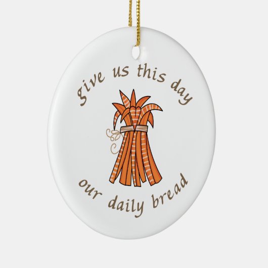 Onze dagelijkse brood keramisch ornament (Rechts)