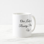 Onze dame van de Rosary Koffiemok (Voorkant rechts)