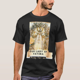 Onze dame van Fatima Blessed moeder Mary katholiek T-shirt