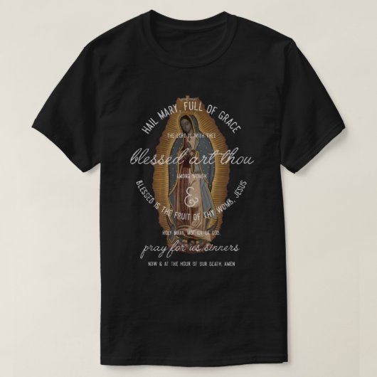 Onze dame van Guadalupe Hail Mary Prayer katholiek T-shirt (Design voorkant)