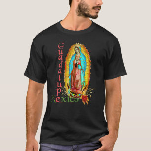 Onze dame van Guadalupe Maagd Mary Mexico Mexican T-shirt