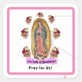 Onze dame van Guadalupe Vierkante Sticker