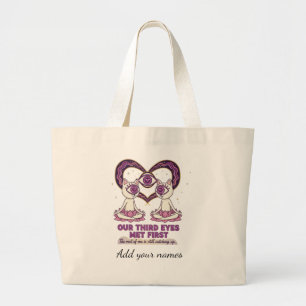 Onze Derde Ogen Ontmoetten Eerst Aangepaste Namen Grote Tote Bag