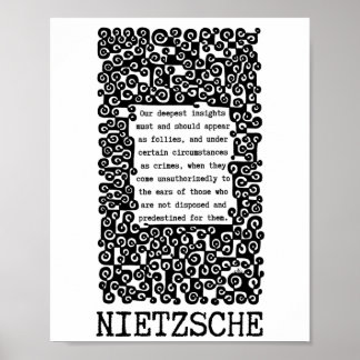 Onze diepste INSIGHTS citaat van Nietzsche Poster