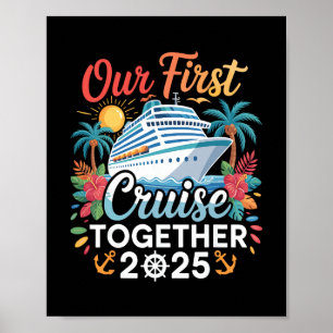 Onze Eerste Cruise 2025 Samen Reis Matchende Koppe Poster