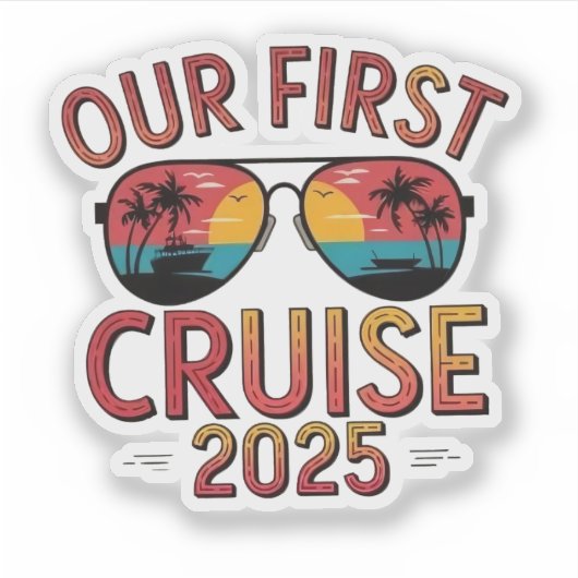 Onze eerste cruise 2025 zomerreis matching sticker (Voorkant)