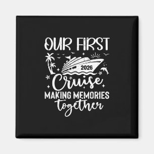 Onze Eerste Cruise 2026 Samen Gezinstrip Overeenko Magneet