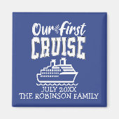 Onze eerste cruise familie vakantie souvenir magneet (Voorkant)