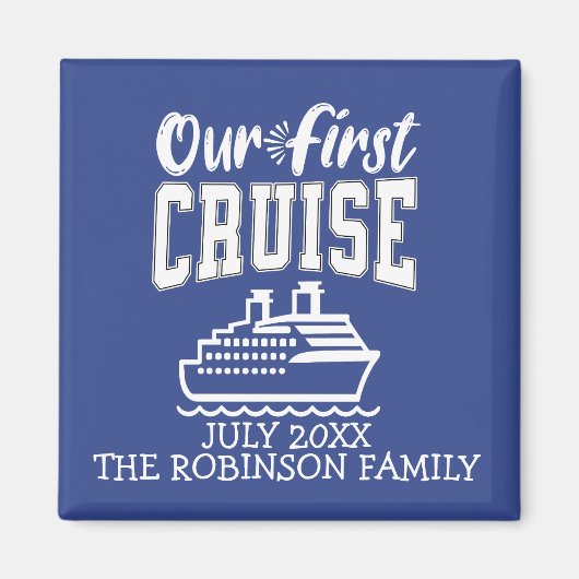 Onze eerste cruise familie vakantie souvenir magneet (Voorkant)