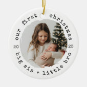 Onze eerste kerst als Big Sister & Broer Foto Keramisch Ornament (Voorkant)