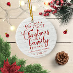 Onze eerste kerst als familieruilhuis keramisch ornament<br><div class="desc">Onze eerste kerst als een familierijk,  bijtend keramisch Ornament</div>