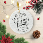 Onze eerste kerst als familieruilhuis keramisch ornament<br><div class="desc">Onze eerste kerst als een familierijk,  bijtend keramisch Ornament</div>