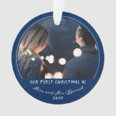 Onze eerste kerst als mevrouw. & Mrs Wedding Foto Ornament (voorkant)
