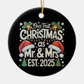 Onze eerste kerst als Mr & Mrs 2025 koppels Xmas Keramisch Ornament (Voorkant)
