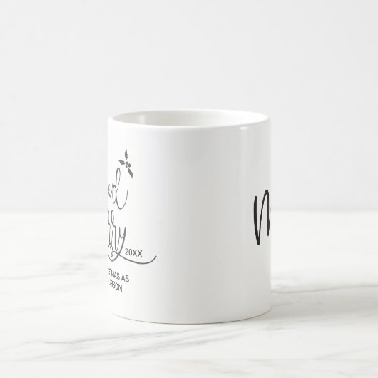 Onze eerste kerst, Getrouwd & Vrolijk, Mrs. Koffiemok (Center)