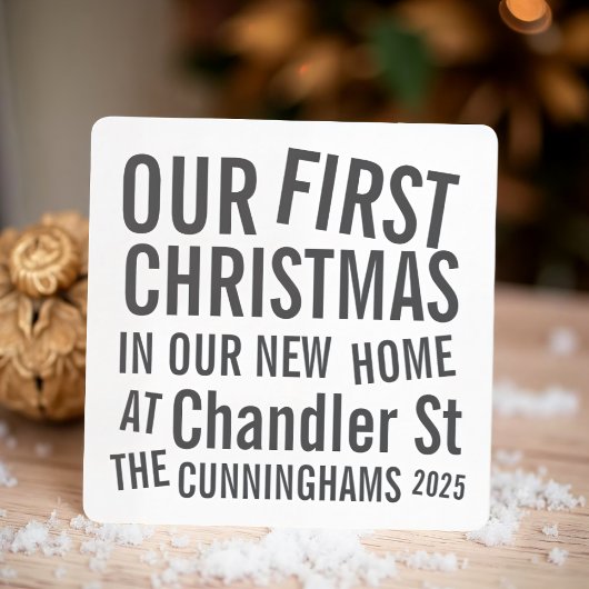 Onze eerste kerst in ons nieuwe huis Modern Bold Feestdagenkaart