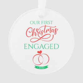 Onze Eerste Kerst Verloofd 2025 Ornament