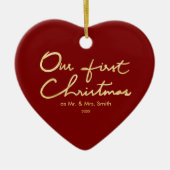 Onze eerste kerstfeestjes Gold Pas getrouwd — hart Keramisch Ornament (Voorkant)