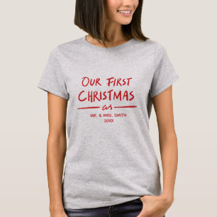 Onze eerste Kerstmis als de heer en mevrouw 1st Ke T-shirt
