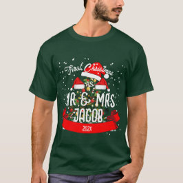 Onze eerste Kerstmis als de heer en mevrouw de Pas T-shirt