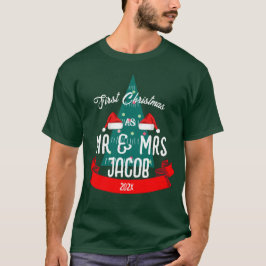 Onze eerste Kerstmis als de heer en mevrouw de Pas T-shirt