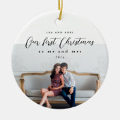 Onze eerste Kerstmis als Mr en Mrs Foto Keramisch Ornament (Voorkant)