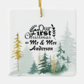 Onze eerste Kerstmis als Mr & Mrs Pine Trees Keramisch Ornament (Voorkant)