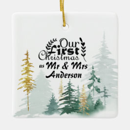 Onze eerste Kerstmis als Mr & Mrs Pine Trees Keramisch Ornament