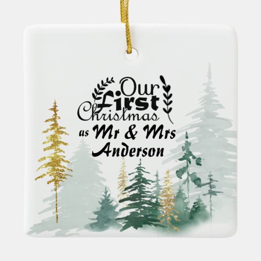 Onze eerste Kerstmis als Mr & Mrs Pine Trees Keramisch Ornament (Voorkant)