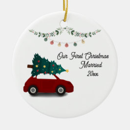 Onze eerste Kerstmis getrouwd met rode auto Keramisch Ornament