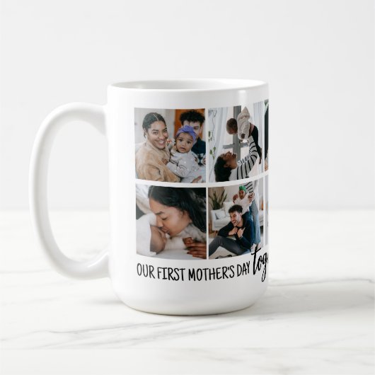 Onze eerste Moederdag samen! Fotocollage Koffiemok (Links)