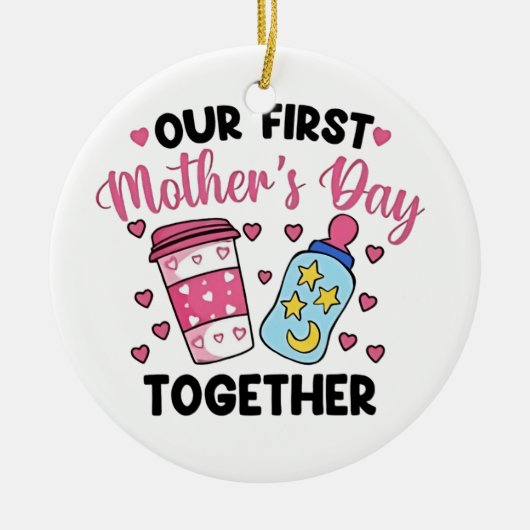 Onze eerste moederdag samen koppels huwelijk keramisch ornament (Voorkant)