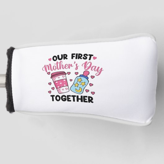 Onze eerste moederdag samen trouwen golfheadcover (Voorkant)