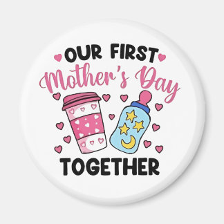 Onze eerste moederdag samen trouwen magneet