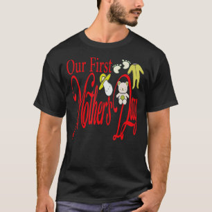 Onze eerste Moederdag Zwangerschapsaankondiging Pr T-shirt