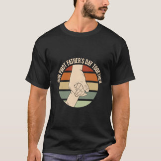 Onze eerste Vaderdag Samen Nieuwe Vader Vader T-shirt