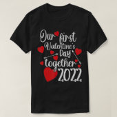 Onze eerste Valentijnsdag samen 2022 Matching Co T-shirt (Design voorkant)
