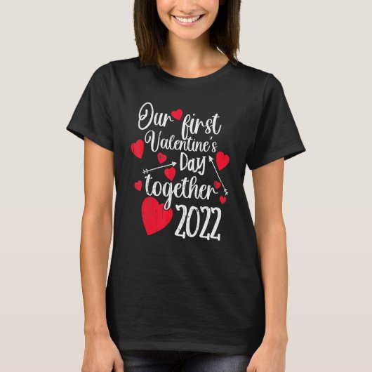 Onze eerste Valentijnsdag samen 2022 Matching Co T-shirt (Voorkant)