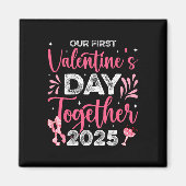 Onze Eerste Valentijnsdag Samen 2025 Echtgenoot Ec Magneet (Voorkant)