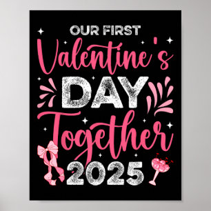Onze Eerste Valentijnsdag Samen 2025 Echtgenoot Ec Poster