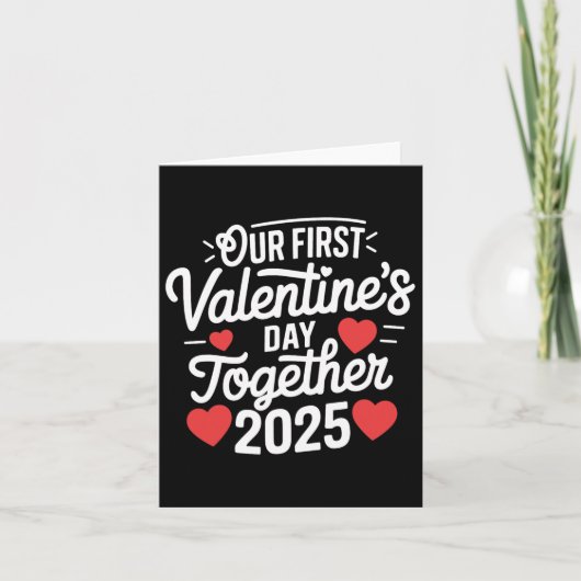 Onze eerste Valentijnsdag samen Valentijn 2025 C Kaart (Voorkant)