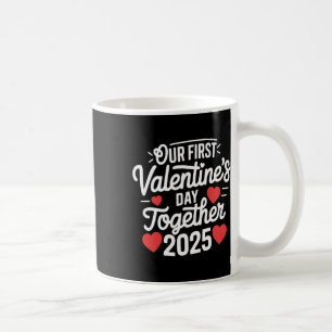 Onze eerste Valentijnsdag samen Valentijn 2025 C Koffiemok