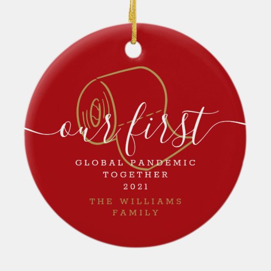 Onze Eerste Wereldwijde Pandemische Feestdagen Pre Keramisch Ornament (Achterkant)
