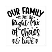 Onze Familie: De Perfecte Mix van Chaos en Liefde Rubberstempel (Afrduk)
