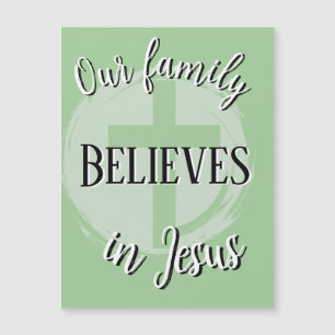 Onze familie gelooft in Jezus Magnet
