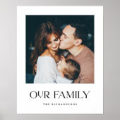 Onze familie | Zwarte en witte moderne tekst en fo Poster (Voorkant)